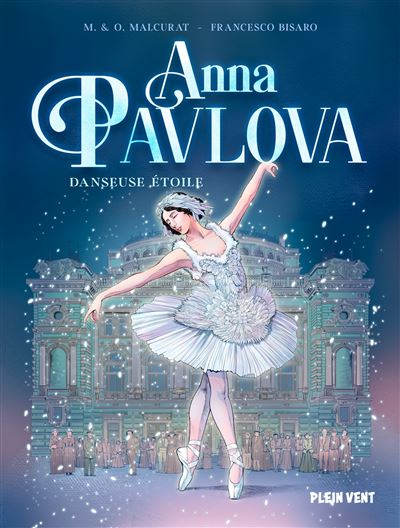 Anna Pavlova - Danseuse étoile (2023)