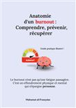 Anatomie d'un burnout : Comprendre, prévenir, récupérer