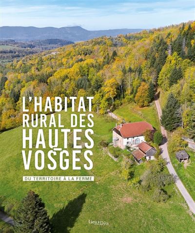 L'Habitat rural des Hautes-Vosges - Simon Durand - relié