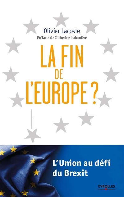 La fin de l'Europe ? - Olivier Lacoste - broché