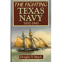 Fighting Texas Navy 1832-1843