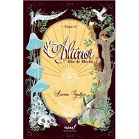 Aliénor, fille de Merlin - Partie 6