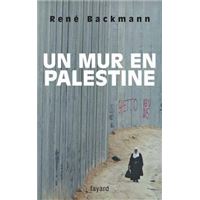Un mur en Palestine
