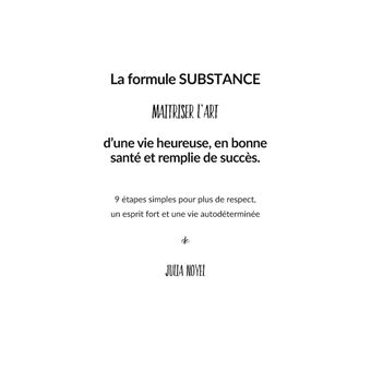 La formule SUBSTANCE : maitriser l'art d'une vie heureuse, en bonne santé et remplie de succès
