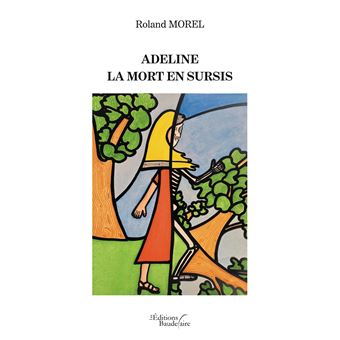Adeline - La mort en sursis - 1
