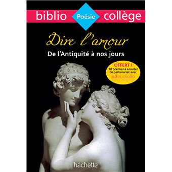 Bibliocollège - Dire l'amour de l'Antiquité à nos jours - 1