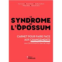 Le syndrome de l'opossum