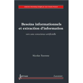 Besoins informationnels et extraction d'information. Vers une conscience artificielle