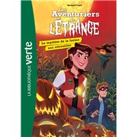 Les aventuriers de l'etrange,09:le mystere de la ferme aux c