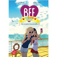 BFF Best Friends Forever - Tome 3