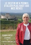 Le destin m'a permis d'aller plus haut que mes rêves