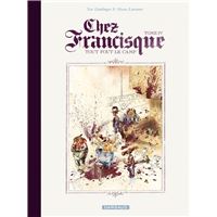 Chez Francisque - Tome 4 - Tout fout le camp