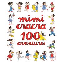 100 aventures de Mimi Cracra