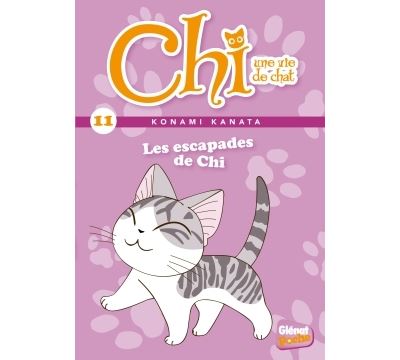 Vol.11 Chi -Une vie de chat - Poche (Les escapades de Chi)