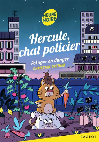 Hercule, chat policier - Potager en danger - Christian Greni