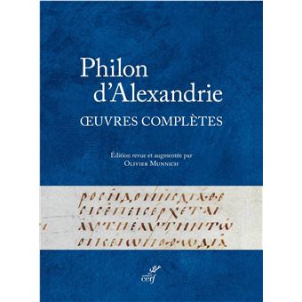 Oeuvres complètes - Dernier livre de Philon D'Alexandrie