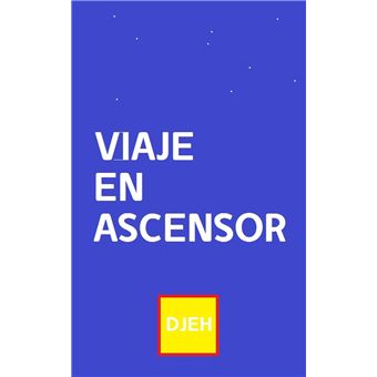 Viaje En Ascensor - 1