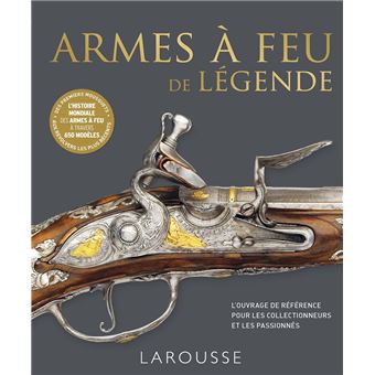Armes a feu de legende - 1