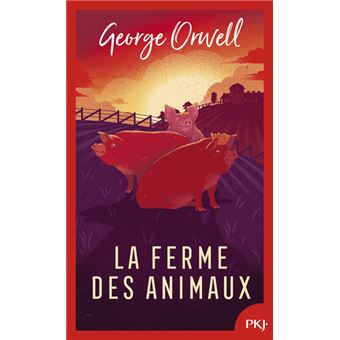 La Ferme des animaux de Orwell - édition intégrale prescrite