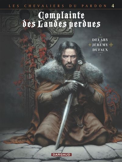 Complainte des landes perdues - Cycle 2 - Tome 4 - Sill Valt