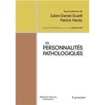 Les personnalités pathologiques
