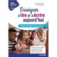 Enseigner à lire et à écrire aujourd'hui