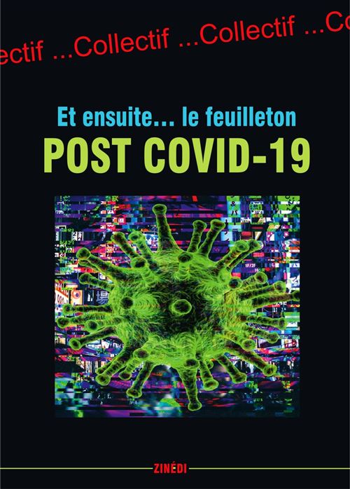 Et ensuite... Le feuilleton post Covid-19 - André Fanet - broché