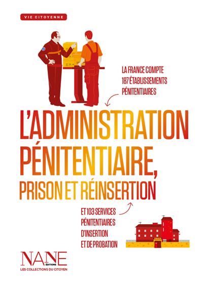 L'Administration pénitentiaire, Prison et Réinsertion - Delphine Joppé-Desveaux - broché