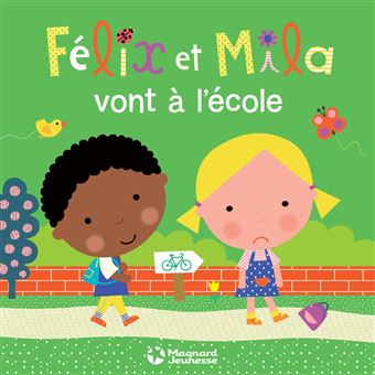 Félix et Mila - Félix et Mila vont à l'école - 1
