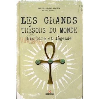 Les grands trésors du monde - 1
