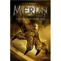 Merlin-Cycle 2 T2 - La vengeance du mal