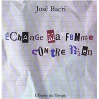 Échange ma femme contre rien