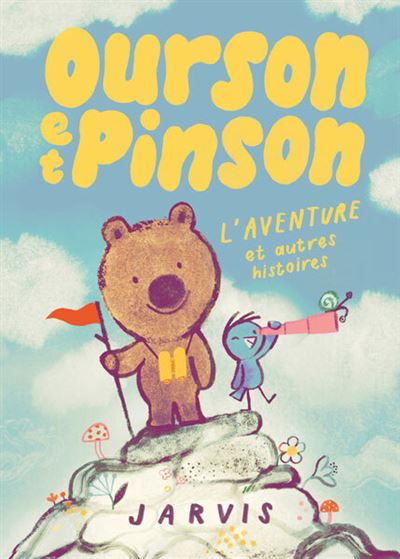 Ourson et Pinson - Tome 3 - L'aventure et autres histoir