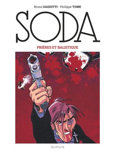 Soda - tome 11  - Prières et balistique