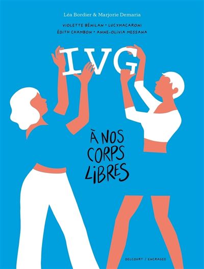 IVG - À nos corps libres (2025)