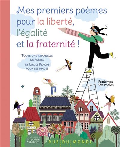 couverture de : Mes premiers po&egrave;mes pour la libert&eacute;, l'&eacute;galit&eacute; et la frat...