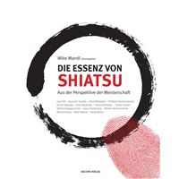 Die Essenz von Shiatsu
