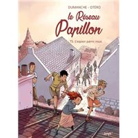 Le Réseau Papillon - Tome 5 : Le Réseau papillon - Tome 5 L'espion parmi nous