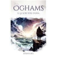 La Sorcière d'Eria (Trilogie des Oghams, tome 2)