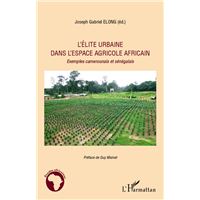 L'élite urbaine dans l'espace agricole africain