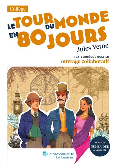 Le Tour du monde en 80 jours, Jules Verne - Monsieur Adrien Fromage - Lelivrescolaire.fr - Poche - Scolaire / Universitaire