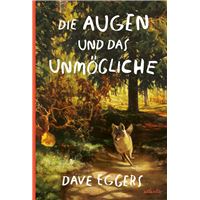 Die Augen und das Unmögliche