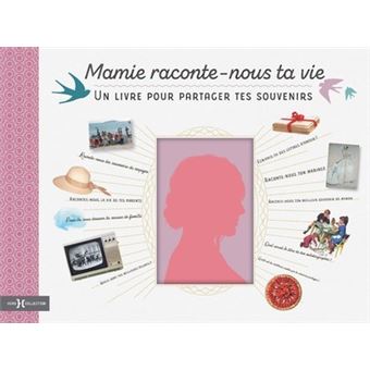 Mamie, raconte-nous ta vie - 1