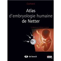 Atlas d'embryologie humaine de Netter