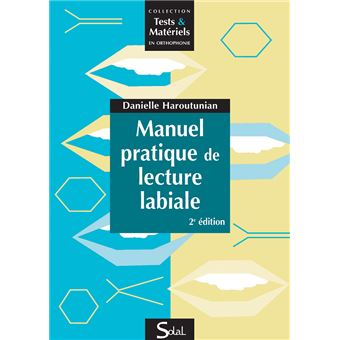 Manuel pratique de lecture labiale - 1