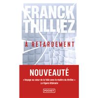 À retardement