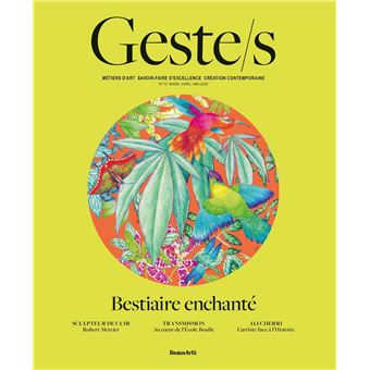Geste/s n°13 : Bestiaire enchanté - 1