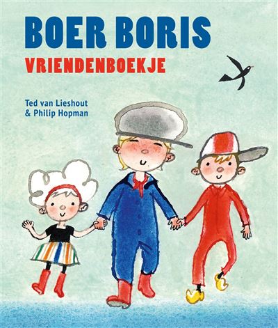 Boer Boris Boer Boris Vriendenboekje Ted Van Lieshout Philip Boer Boris Boer Boris Vriendenboekje Ted Van Lieshout Philip