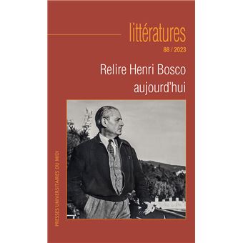 Relire Henri Bosco aujourd’hui - 1