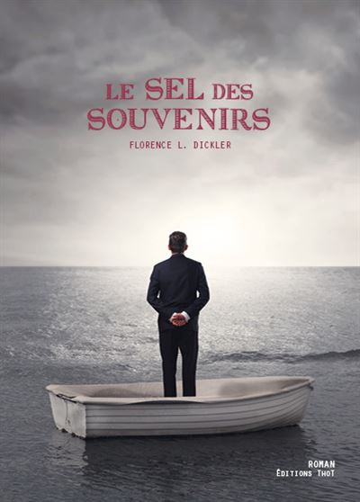 Le sel des souvenirs - Florence L. Dickler - broché